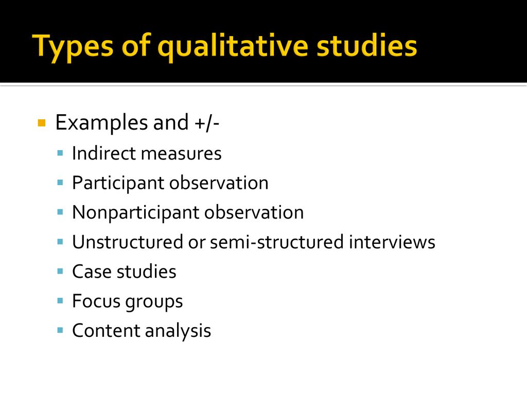 Types of qualitative studies