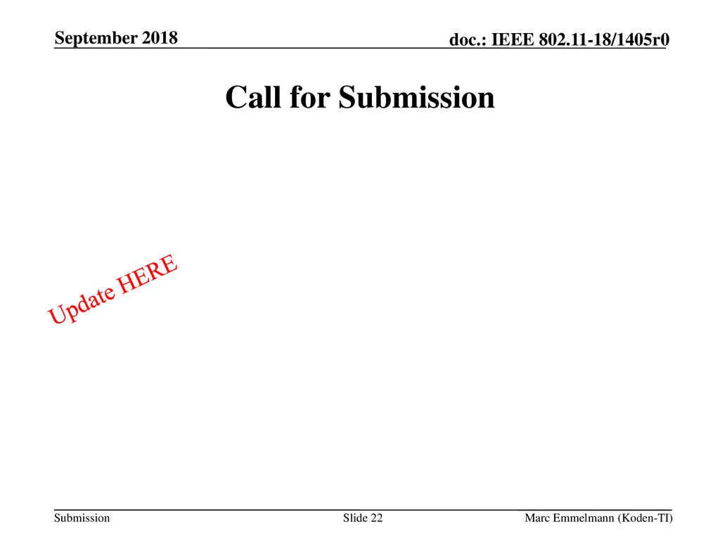 Call for Submission Update HERE September 2018