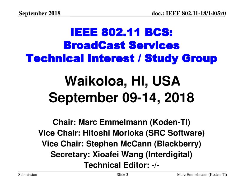 IEEE BCS: BroadCast Services Technical Interest / Study Group