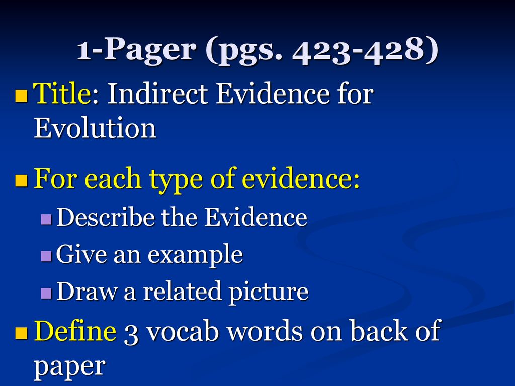 1-Pager (pgs ) Title: Indirect Evidence for Evolution
