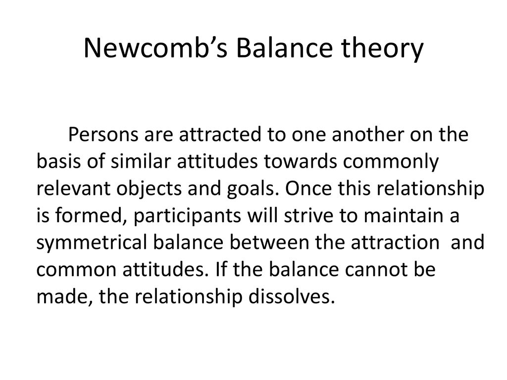 Newcomb’s Balance theory