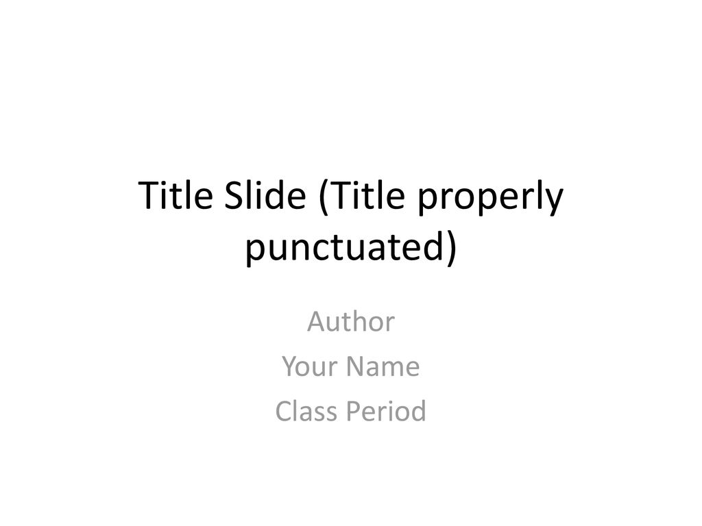 title-slide-title-properly-punctuated-ppt-download