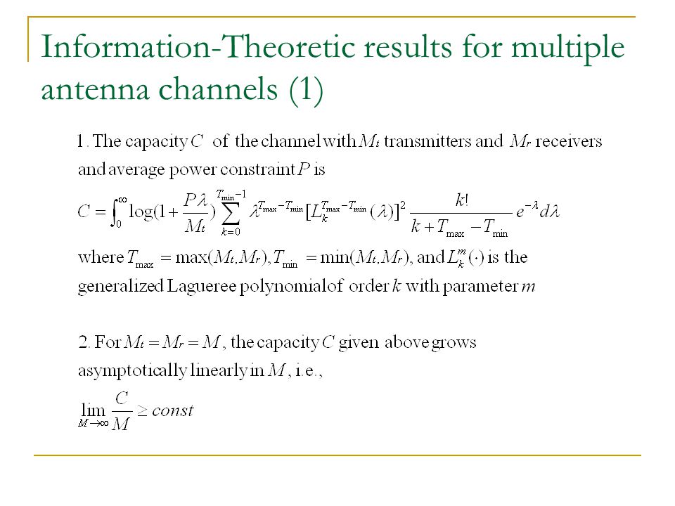 Information-Theoretic results for multiple antenna channels (1)