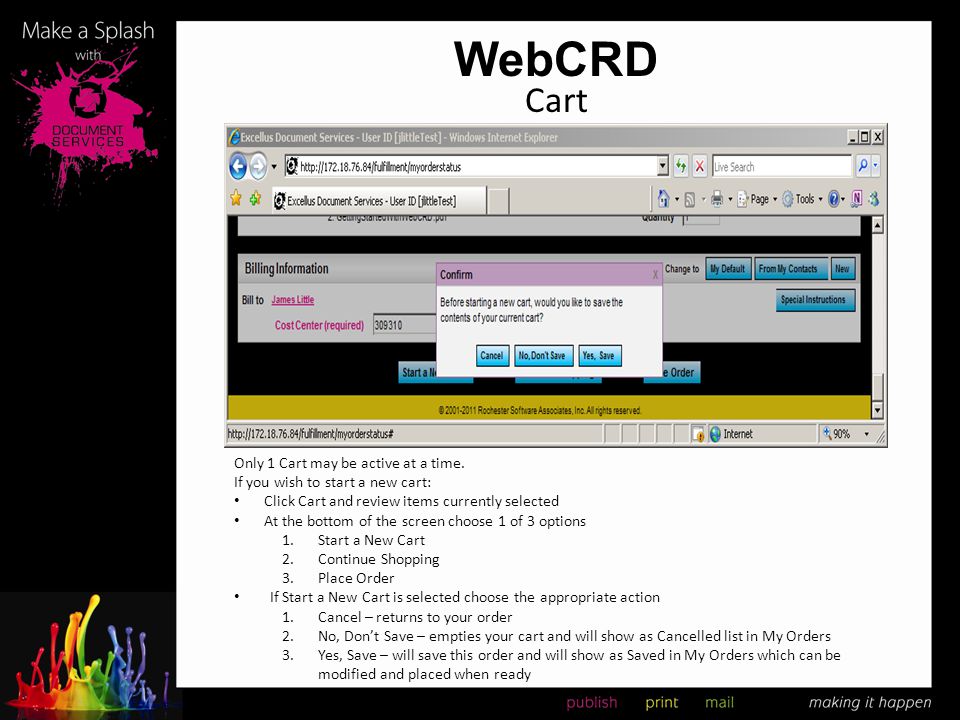 WebCRD Cart Only 1 Cart may be active at a time.