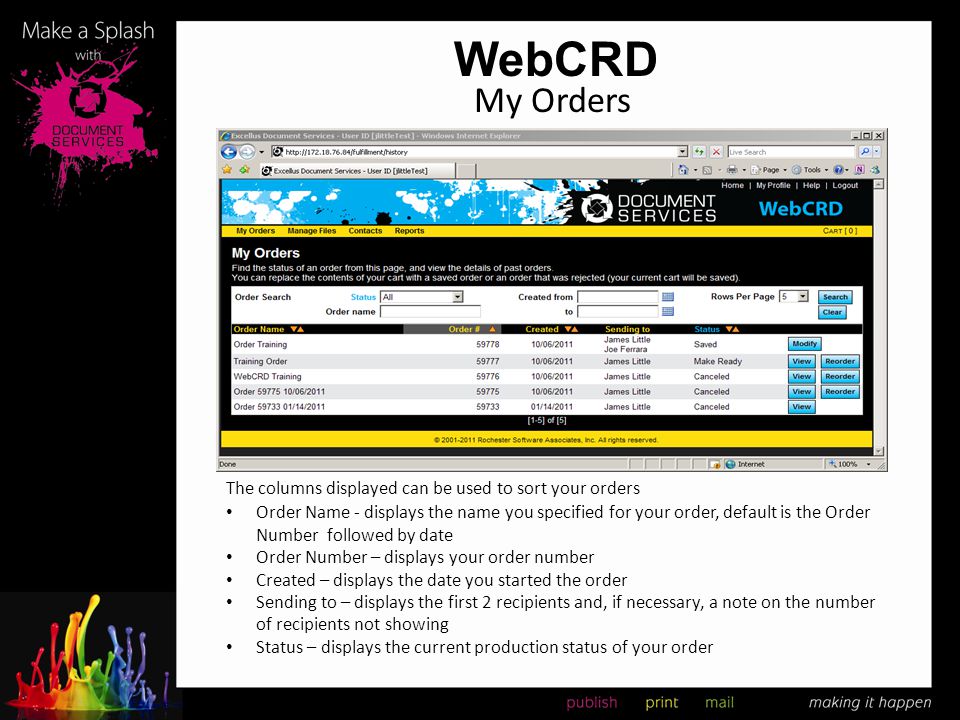 WebCRD My Orders The columns displayed can be used to sort your orders