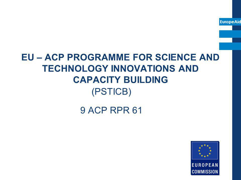 EU – ACP PROGRAMME FOR SCIENCE AND TECHNOLOGY INNOVATIONS AND CAPACITY BUILDING