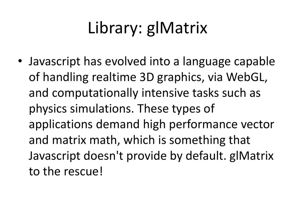 Library: glMatrix