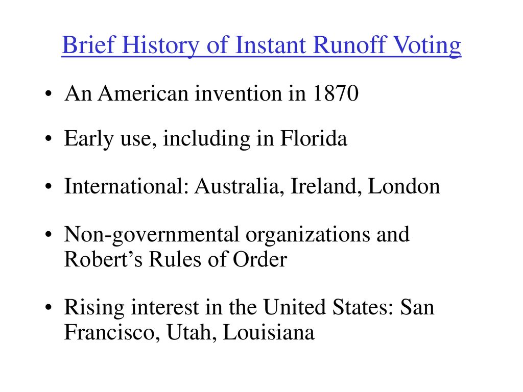 Instant Runoff Voting Ranked Choice Voting Ppt Download instant-runoff-voting-ranked-choice-voting-ppt-download