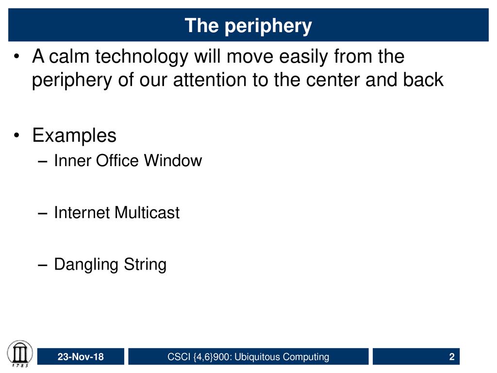 The coming age of Calm technology - ppt download