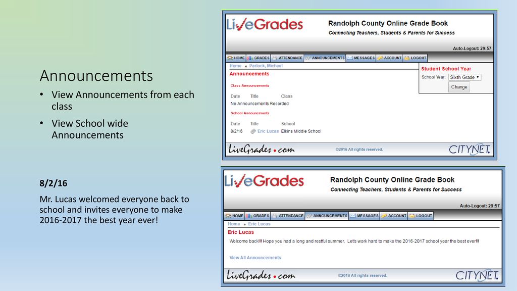 Announcements View Announcements from each class