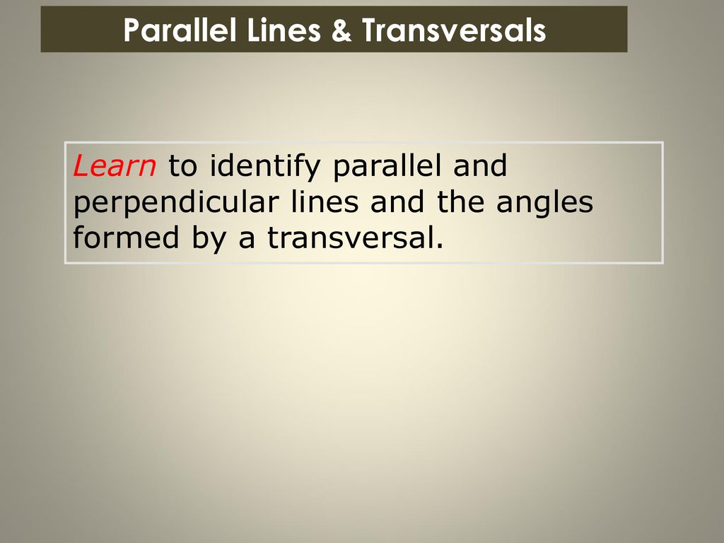 Parallel Lines & Transversals