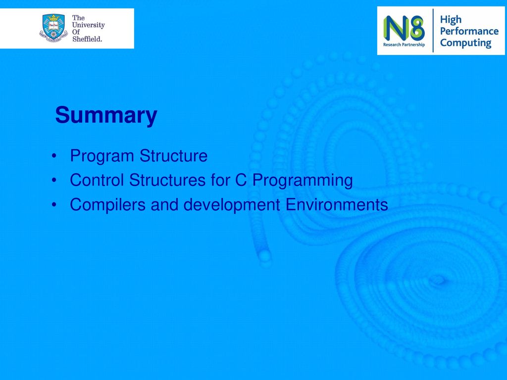 Summary Program Structure Control Structures for C Programming