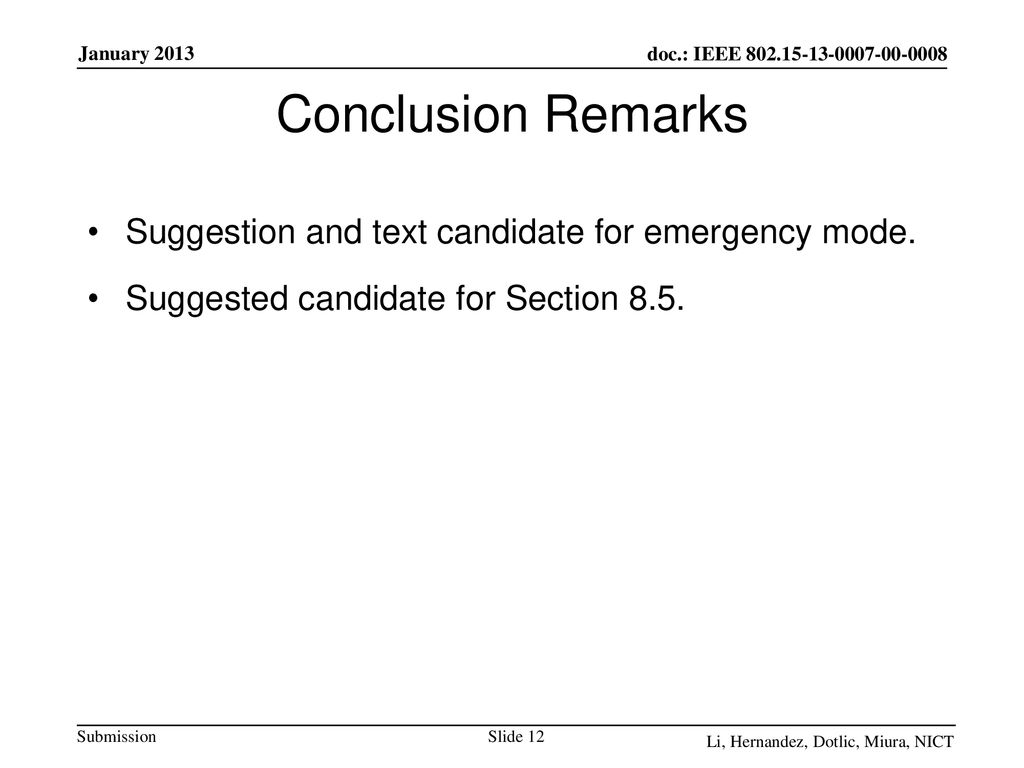 Conclusion Remarks Suggestion and text candidate for emergency mode.