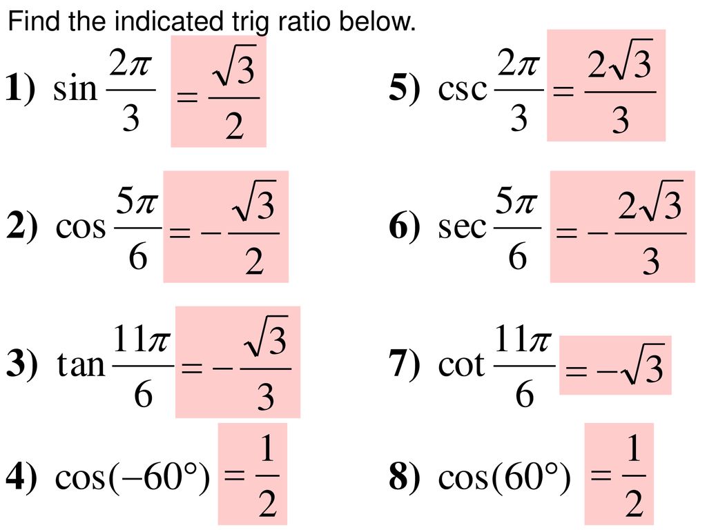 Find the indicated trig ratio below.