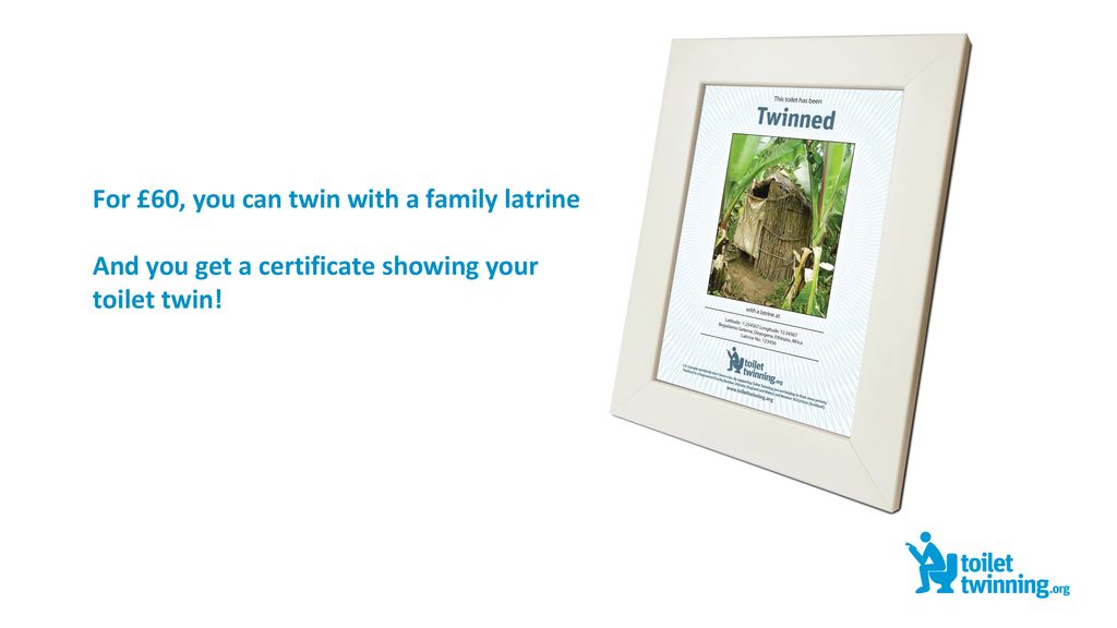 For £60, you can twin with a family latrine