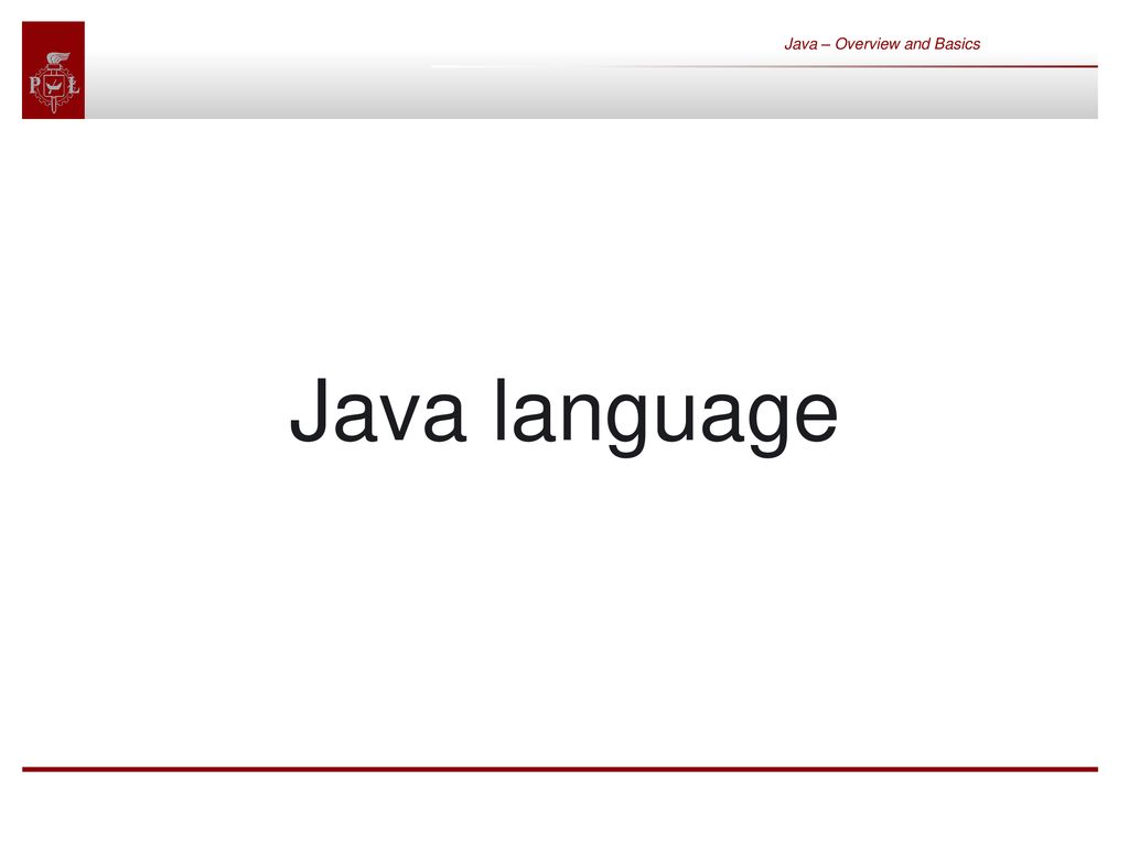 „Java – overview and basics” - ppt download