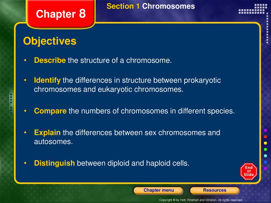 Chapter 8 Objectives Section 1 Chromosomes