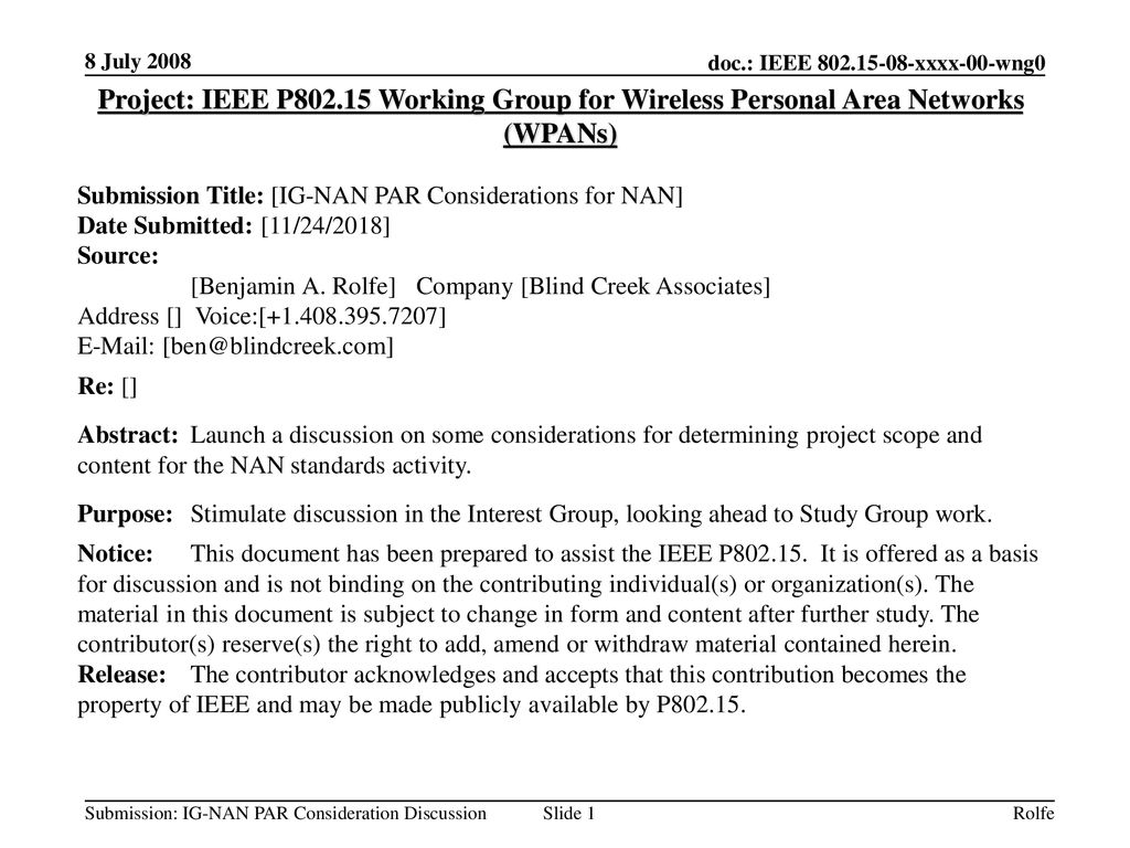 8 July 2008 Project: IEEE P Working Group for Wireless Personal Area Networks (WPANs) Submission Title: [IG-NAN PAR Considerations for NAN]