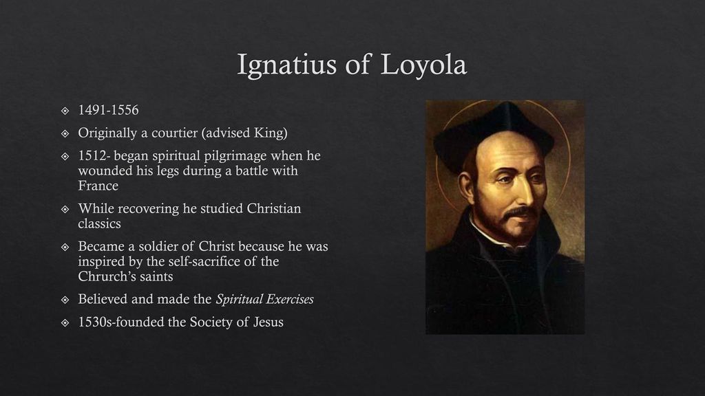 Ignatius of Loyola & the Jesuits - ppt download