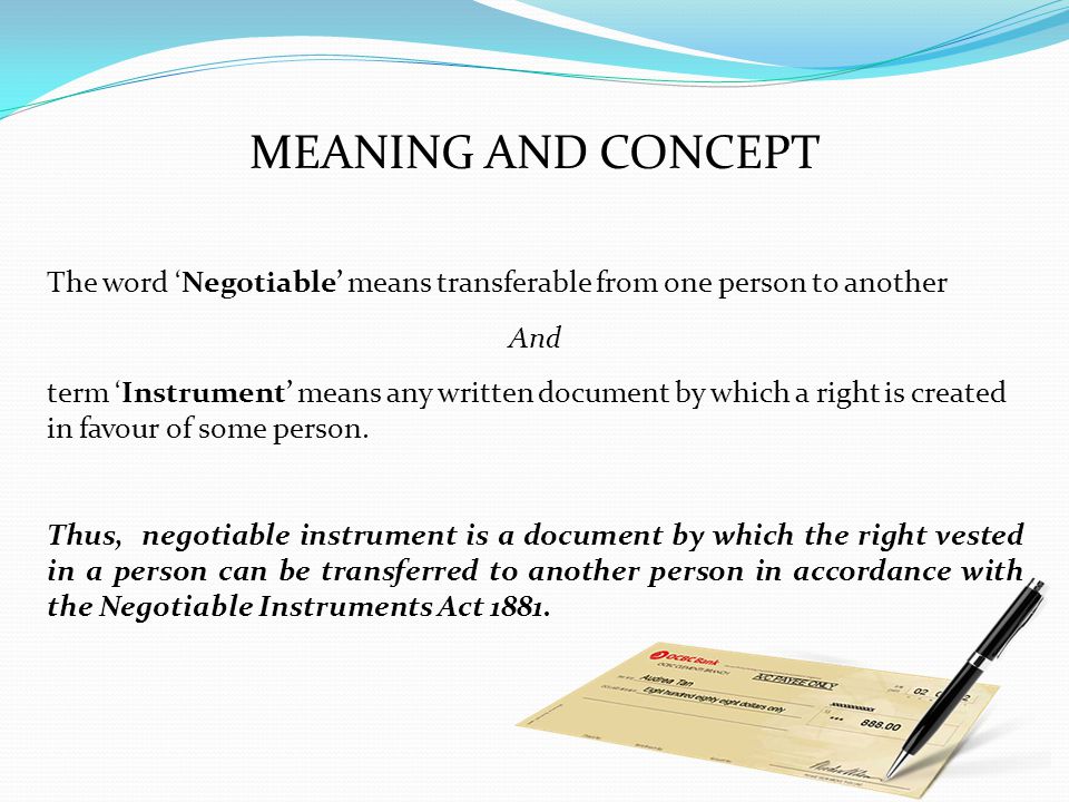 NEGOTIABLE INSTRUMENTS - ppt video online download