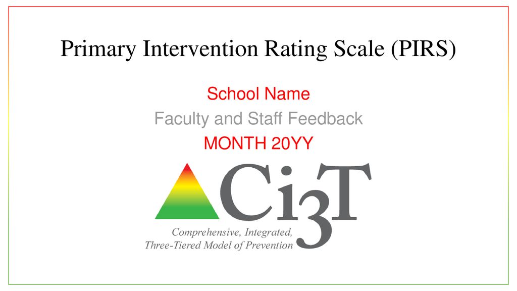 Primary Intervention Rating Scale (PIRS) - ppt download