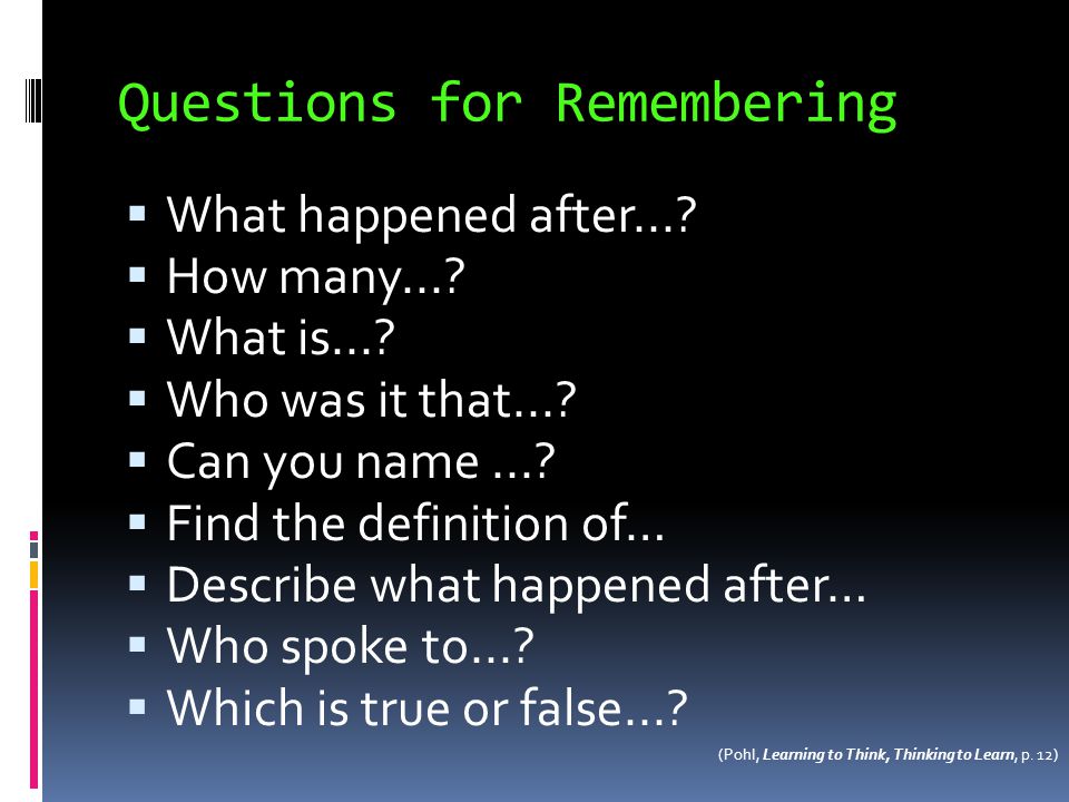 Questions for Remembering
