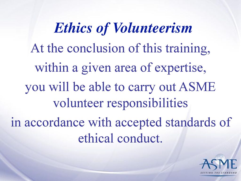 Ethics Of Volunteerism - Ppt Download