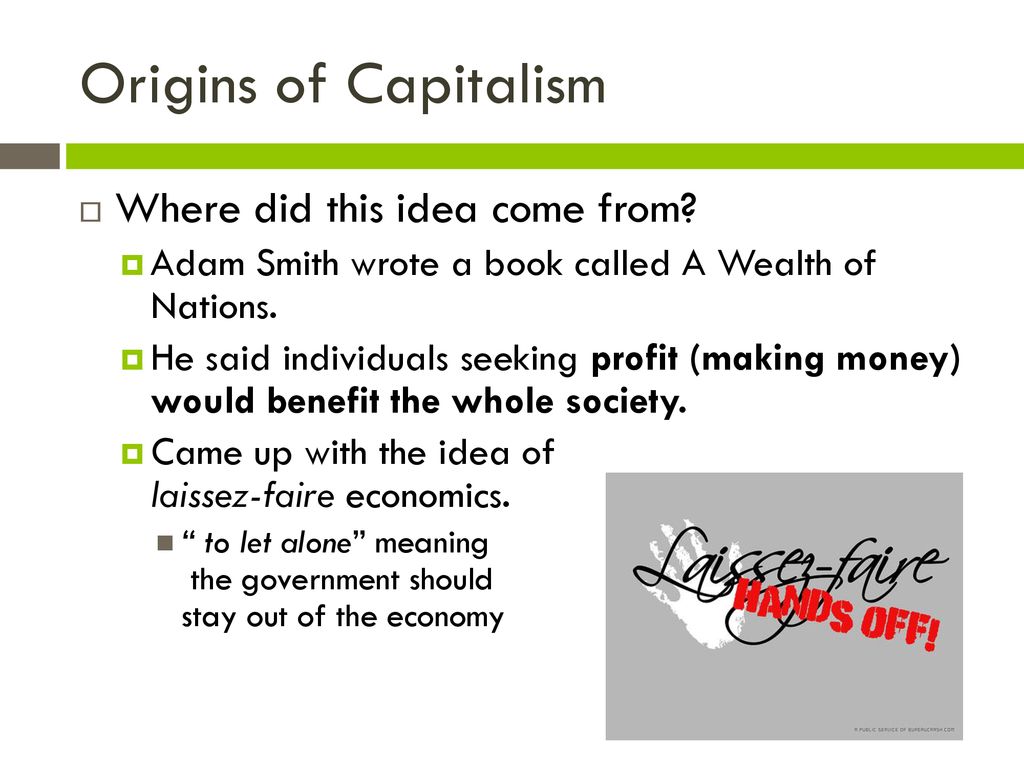 Origins of Capitalism Where did this idea come from