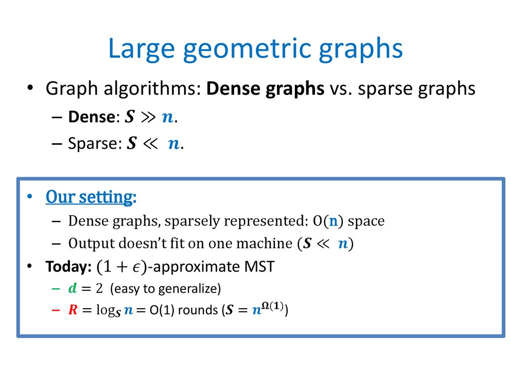 Parallel Algorithms for Geometric Graph Problems - ppt download