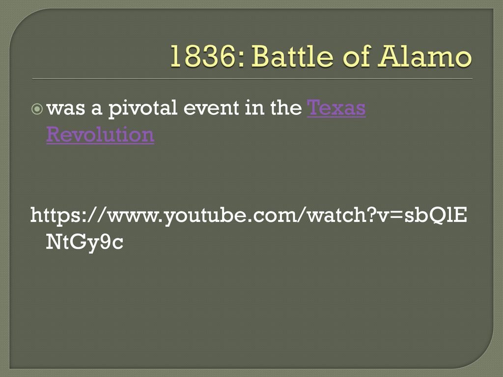 1836: Battle of Alamo was a pivotal event in the Texas Revolution