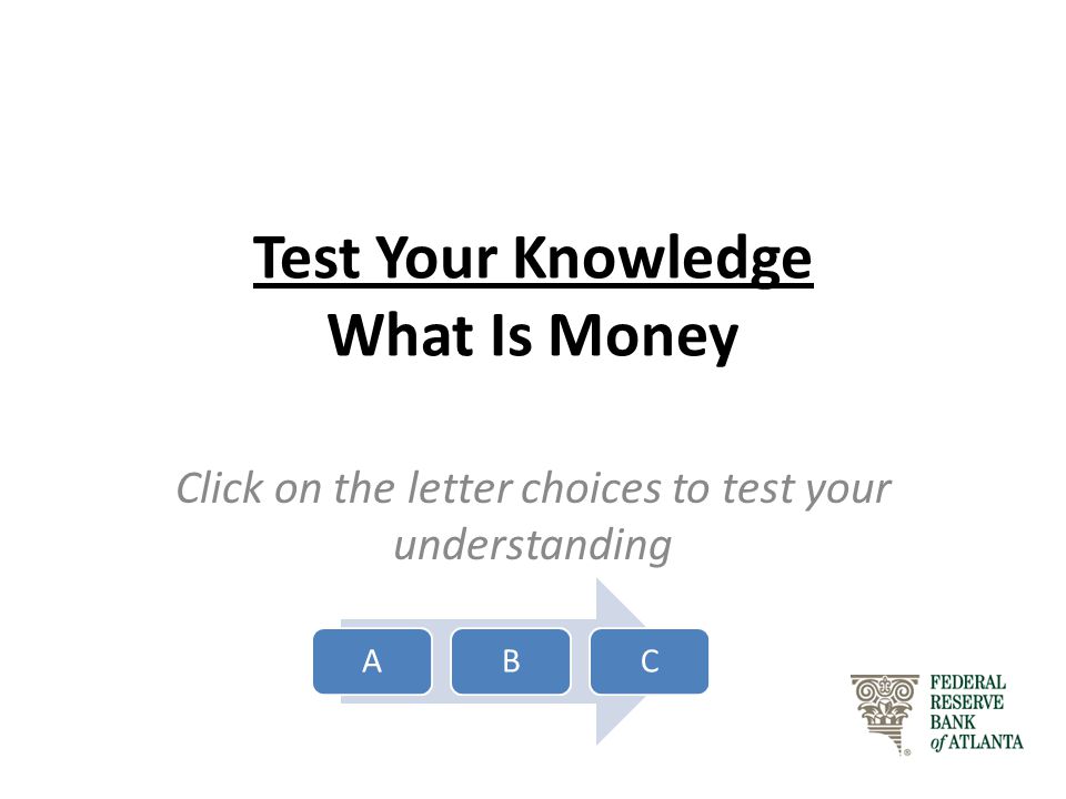 Test Your Knowledge What Is Money
