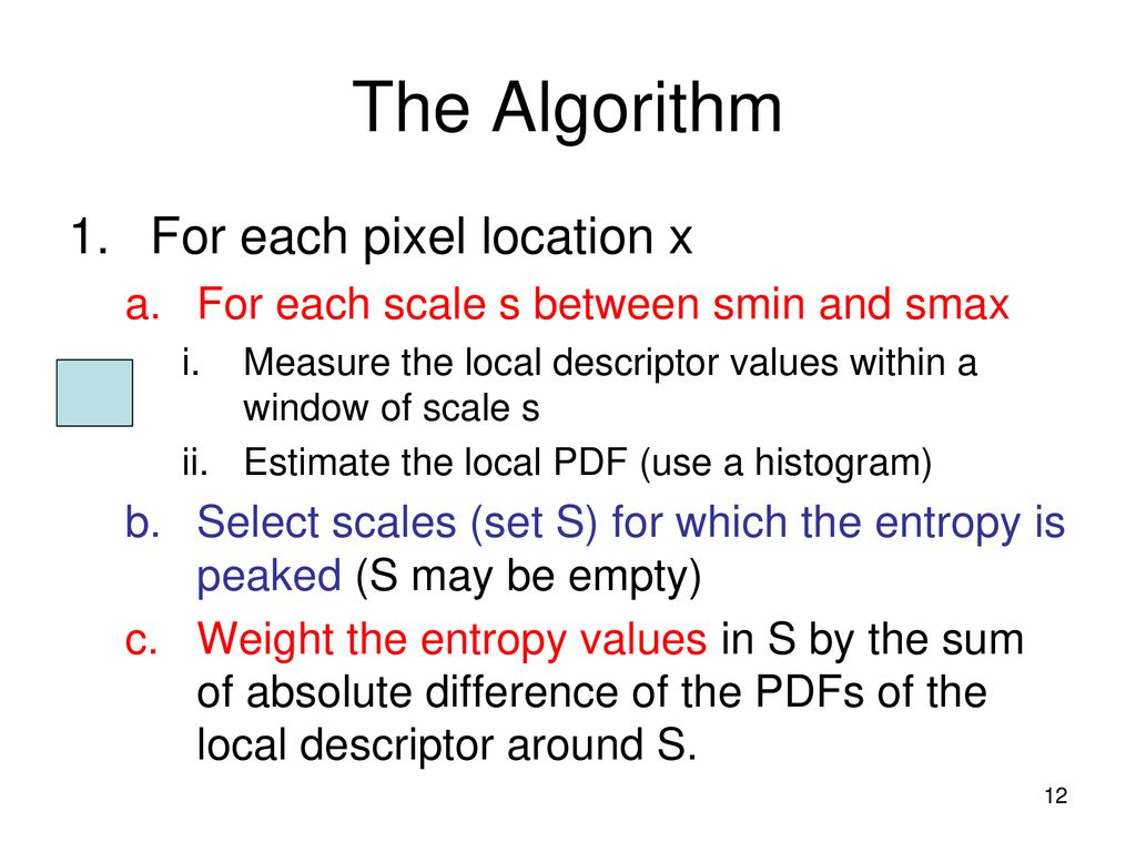 The Kadir Operator Saliency, Scale and Image Description Timor Kadir ...