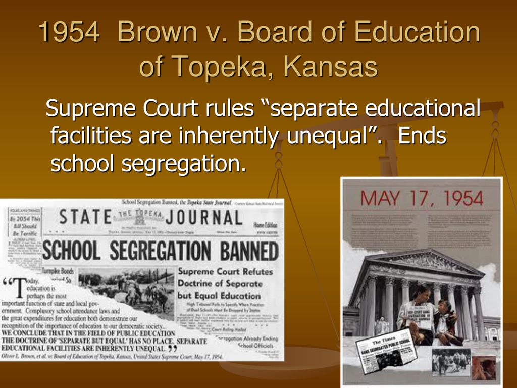 1954 Brown v. Board of Education of Topeka, Kansas