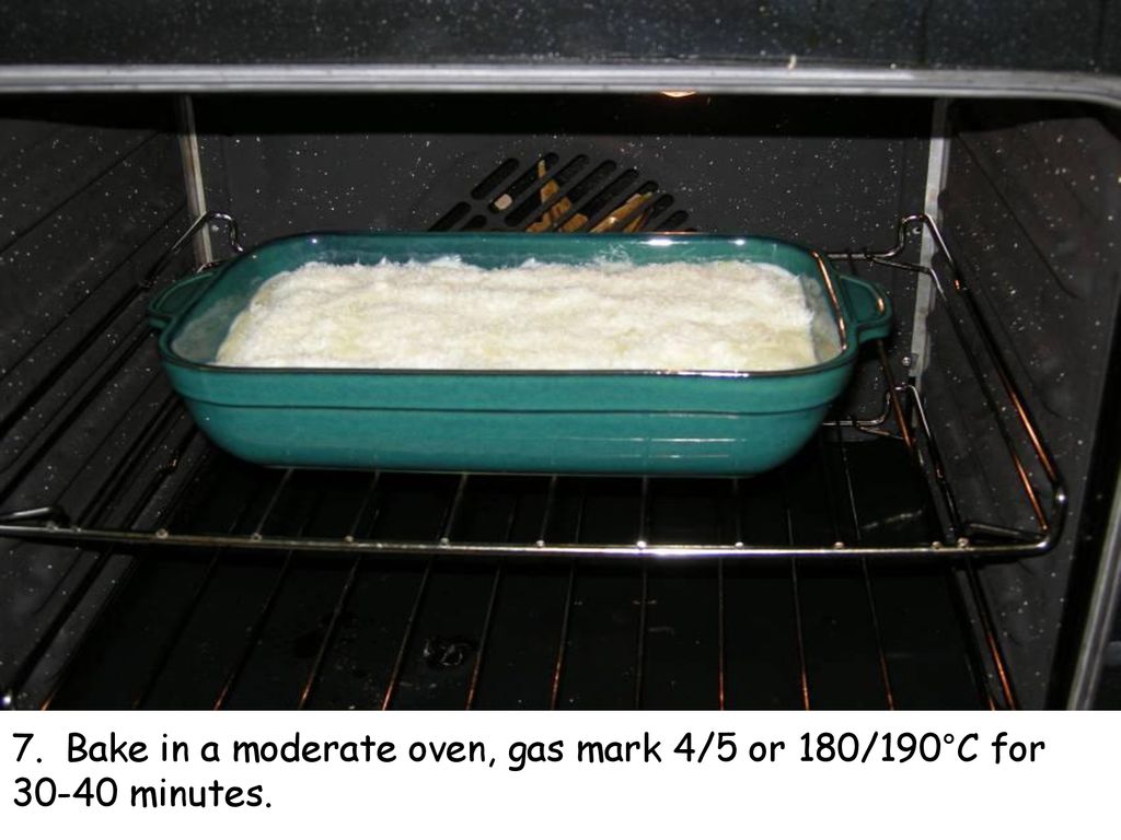7. Bake in a moderate oven, gas mark 4/5 or 180/190°C for minutes.