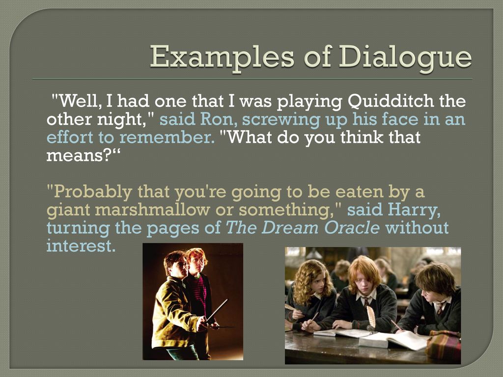 Examples of Dialogue