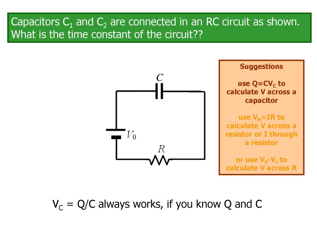 Capacitors C1 And C2 Are Connected In An Rc Circuit As Shown Ppt Download