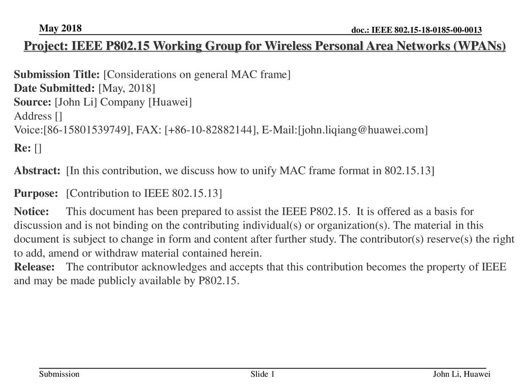 May 2018 Project: IEEE P Working Group for Wireless Personal Area Networks (WPANs) Submission Title: [Considerations on general MAC frame]