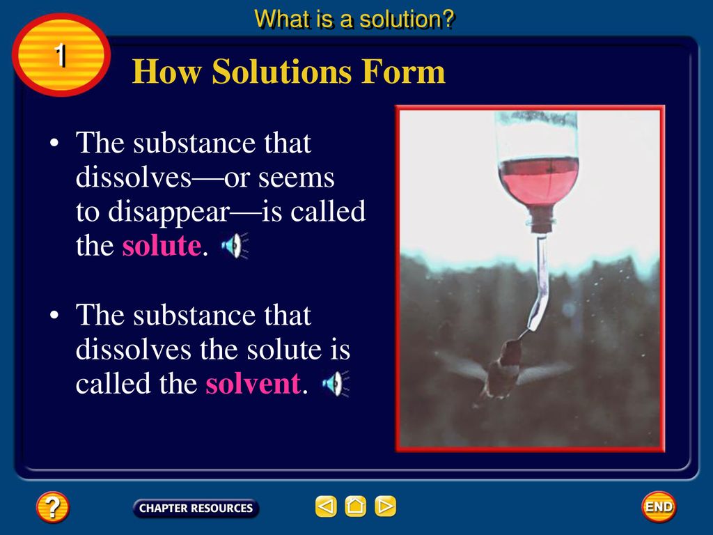 What is a solution 1. How Solutions Form. The substance that dissolves—or seems to disappear—is called the solute.