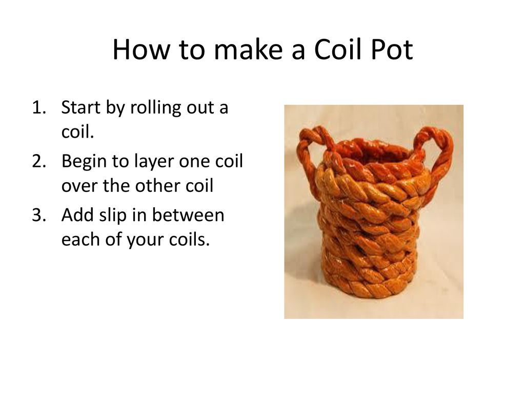 Coil Vases I Loooove Those Ppt Download