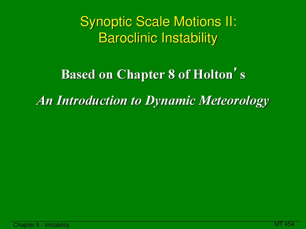 Synoptic scale motions ii baroclinic instability ppt download