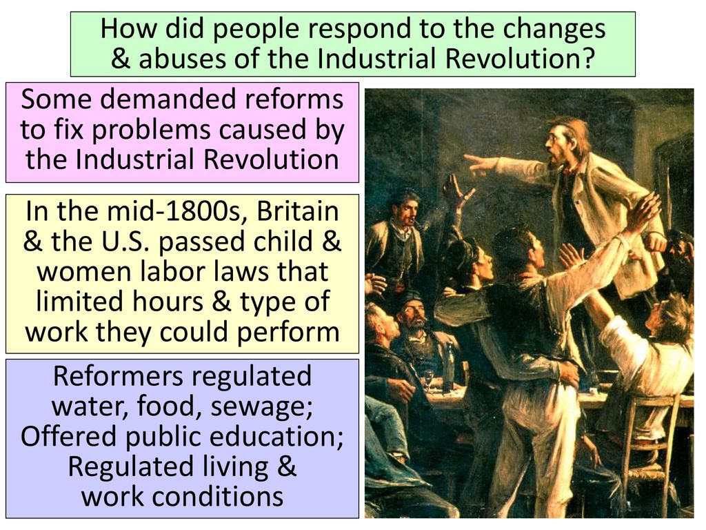 During The Industrial Revolution Who Demanded Reform? 2 During The Industrial Revolution Who Demanded Reform?