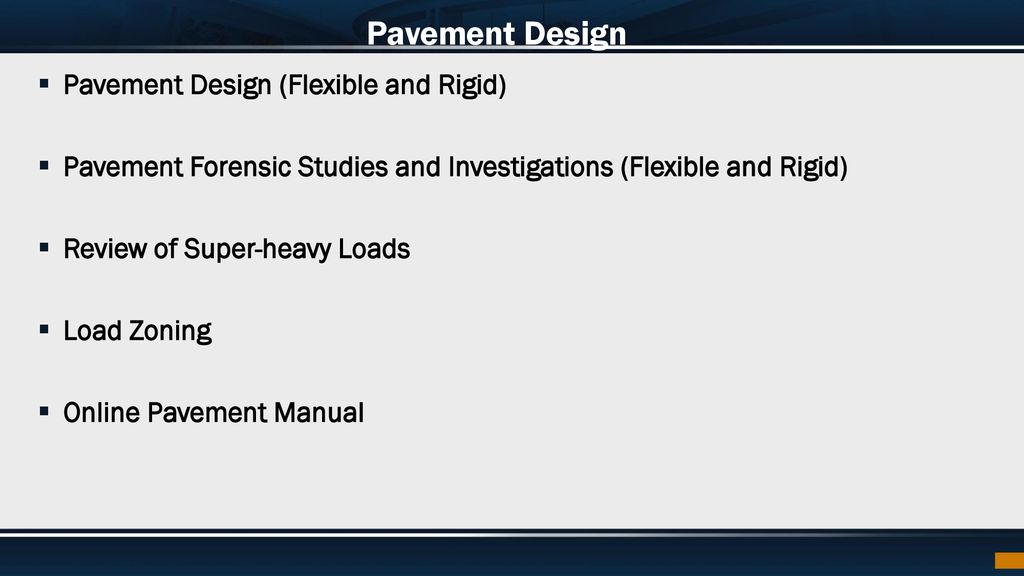 Pavement Design Pavement Design (Flexible and Rigid)