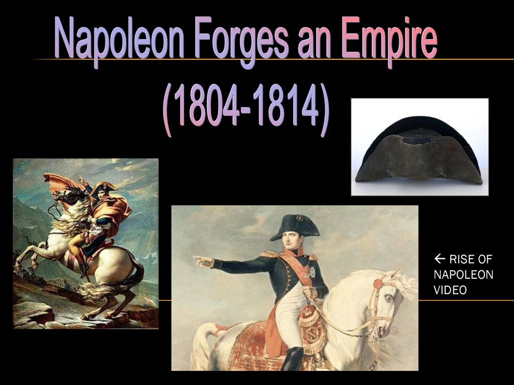 Napoleon Bonaparte  RISE OF NAPOLEON VIDEO. - ppt download