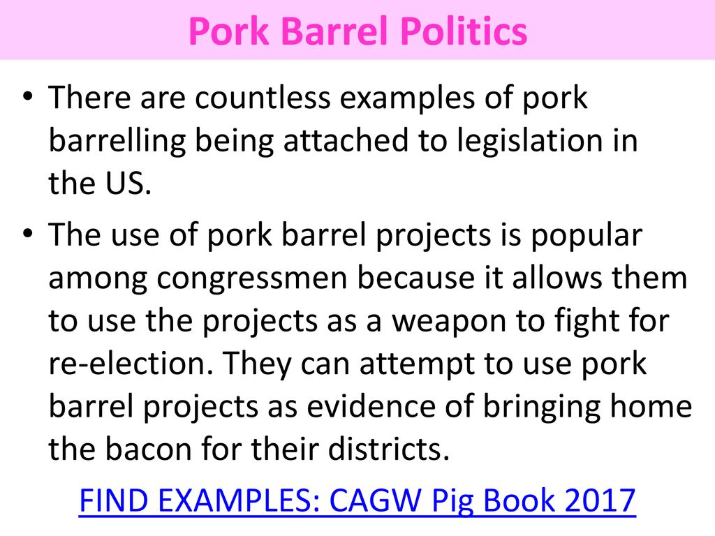 pork barrel politics examples