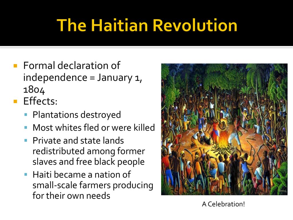 The Haitian Revolution (1791 – 1804) - ppt download