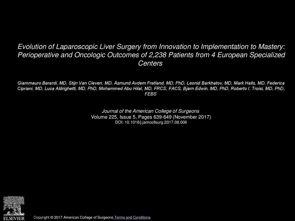Evolution of Laparoscopic Liver Surgery from Innovation to Implementation to Mastery: Perioperative and Oncologic Outcomes of 2,238 Patients from 4 European Specialized Centers