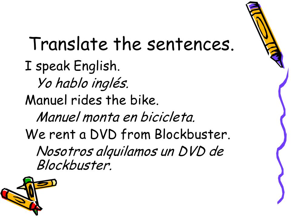Translate the sentences.