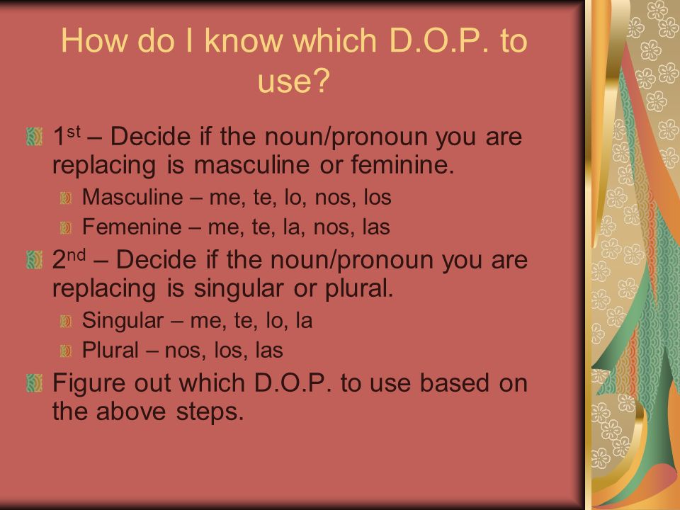 How do I know which D.O.P. to use