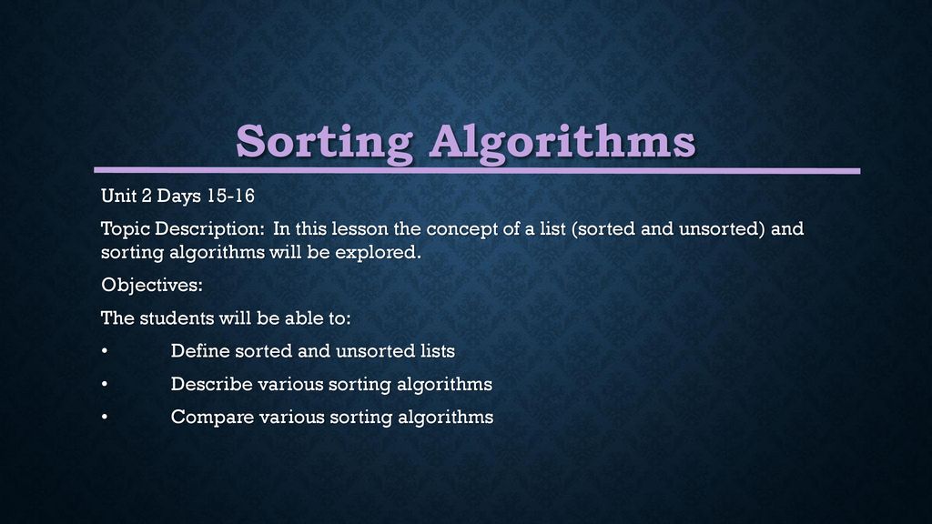Sorting Algorithms Unit 2 Days 15-16