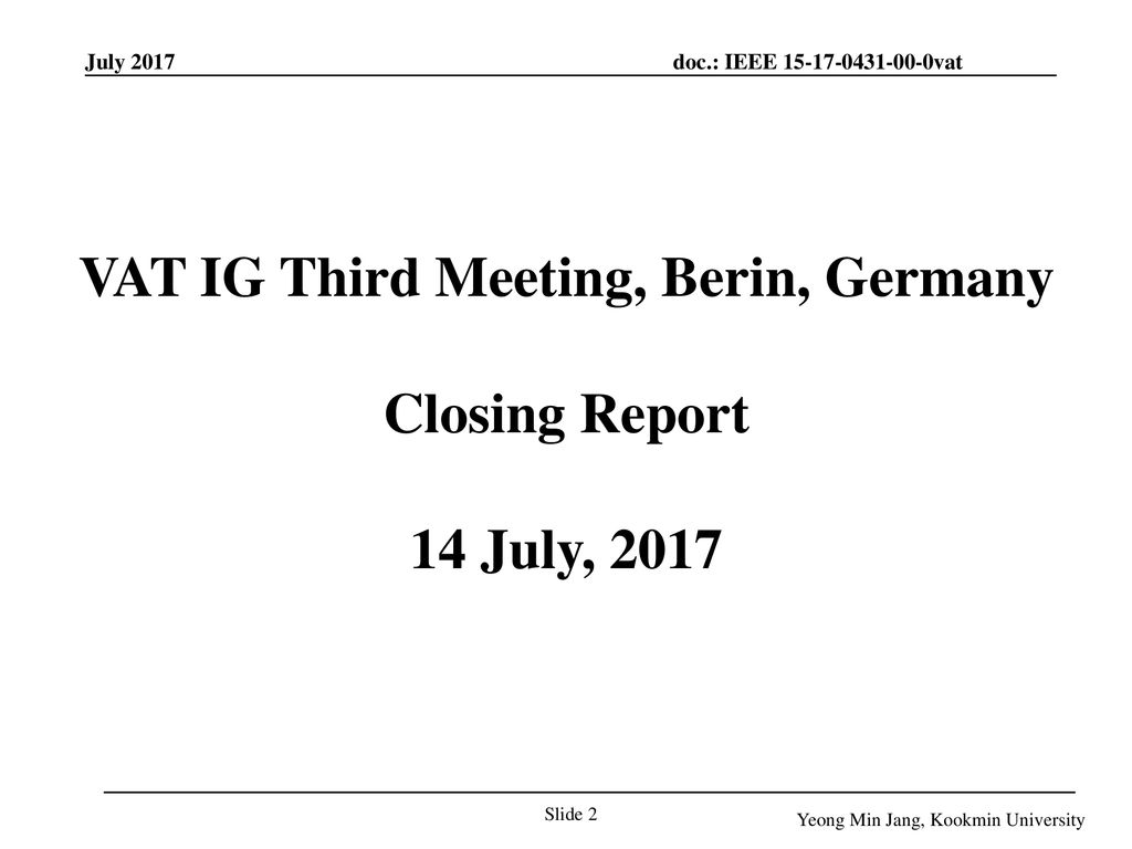 VAT IG Third Meeting, Berin, Germany